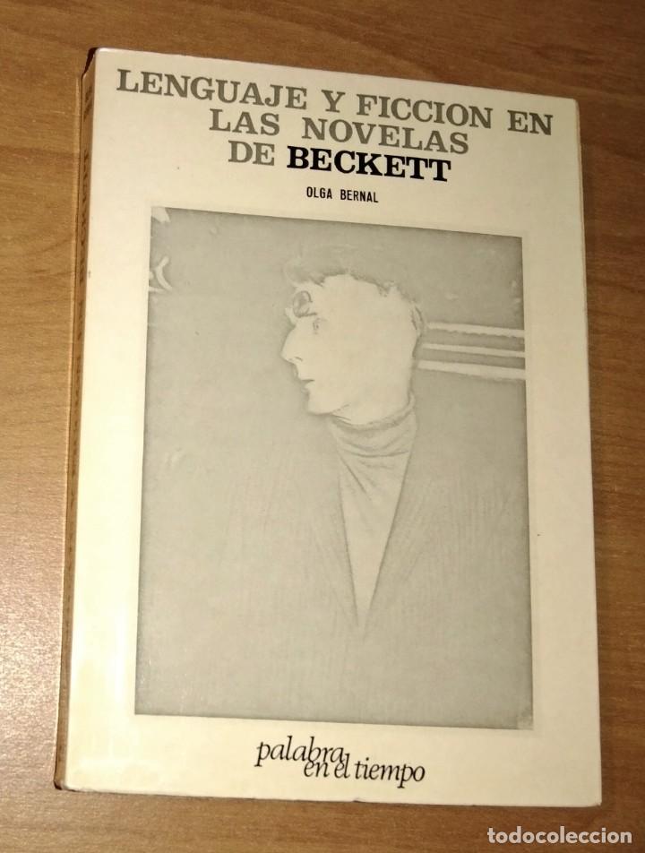 Libros de segunda mano: OLGA BERNAL - LENGUAJE Y FICCIÓN EN LA NOVELAS DE BECKETT - LUMEN, 1969 [SAMUEL BECKETT] - Foto 1 - 339360093