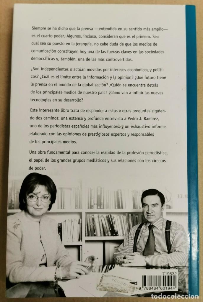 Libros de segunda mano: EL PODER DE LA PRENSA. CONSUELO S&Aacute;NCHEZ-VICENTE ENTREVISTA A PEDRO J. RAM&Iacute;REZ - Foto 2