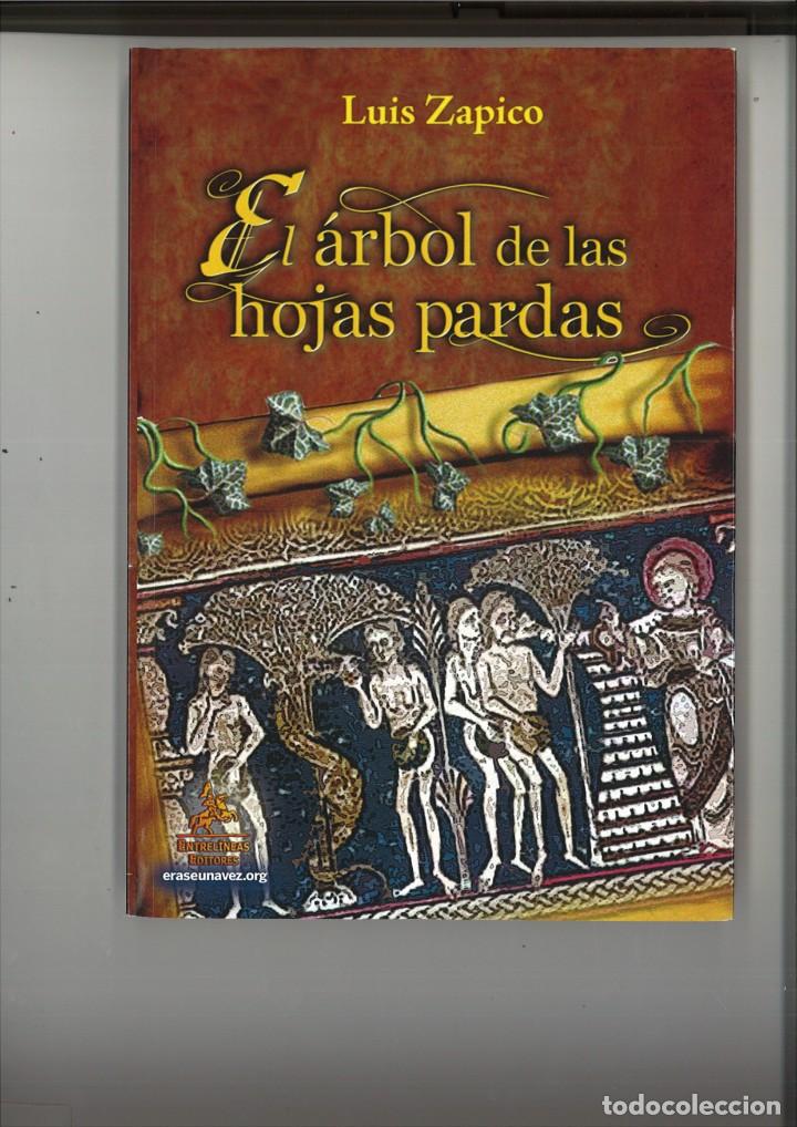 Libros de segunda mano: EL &Aacute;RBOL DE LAS HOJAS PARDAS. Luis Zapico - Foto 1