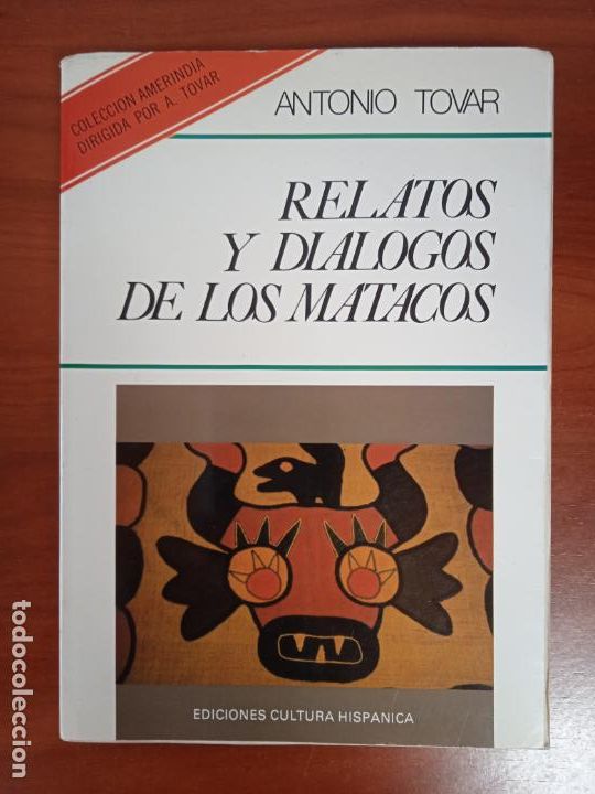 Libros de segunda mano: Relatos y dialogos de los matacos. Antonio Tovar - Foto 1