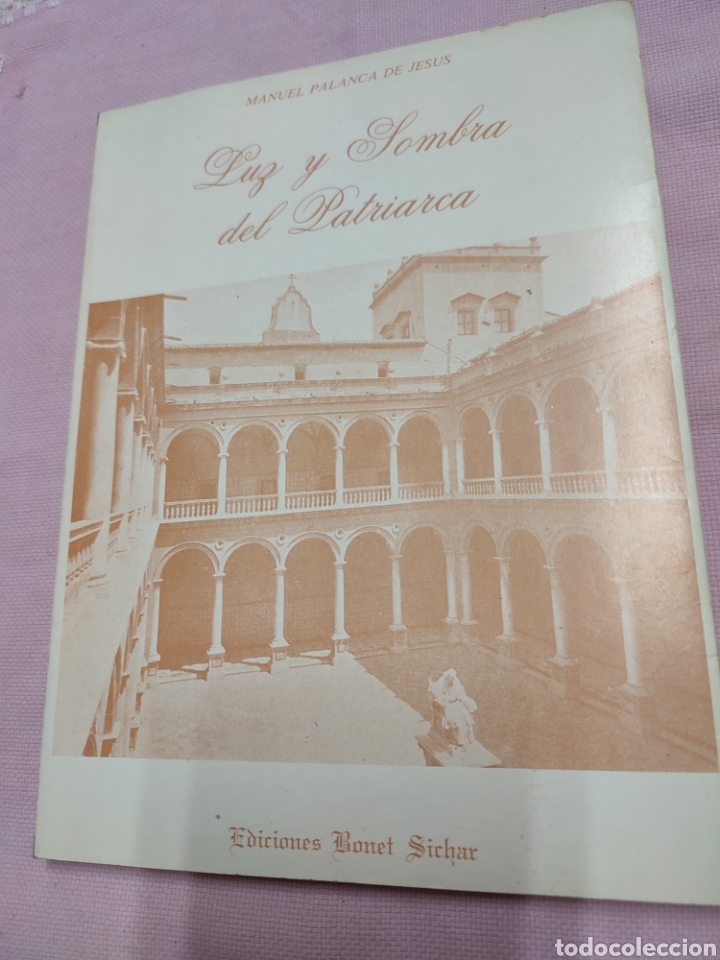 Libri di seconda mano: Luz y sombra del Patriarca. Manuel Palanca de Jes&uacute;s / memorias Colegio del Patriarca Valencia