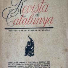Libros de segunda mano: REVISTA DE CATALUNYA, INSTITUCIÓ DE LES LLETRES CATALANES (BOLS 18). Lote 340906863