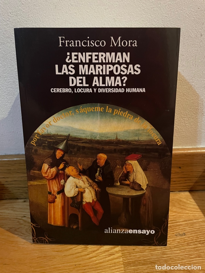 Libros de segunda mano: Francisco Mora &iquest;Enferman las mariposas del alma? - Foto 1