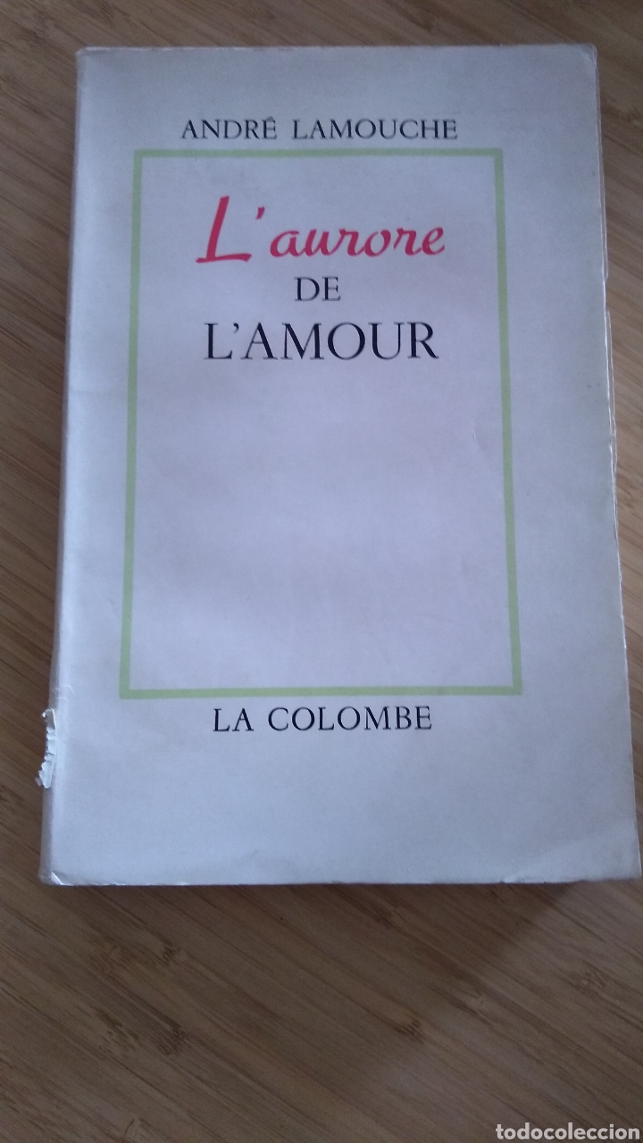 Libros de segunda mano: (franc&eacute;s) Laurore de lamour - Andr&eacute; Lamouche - Foto 1