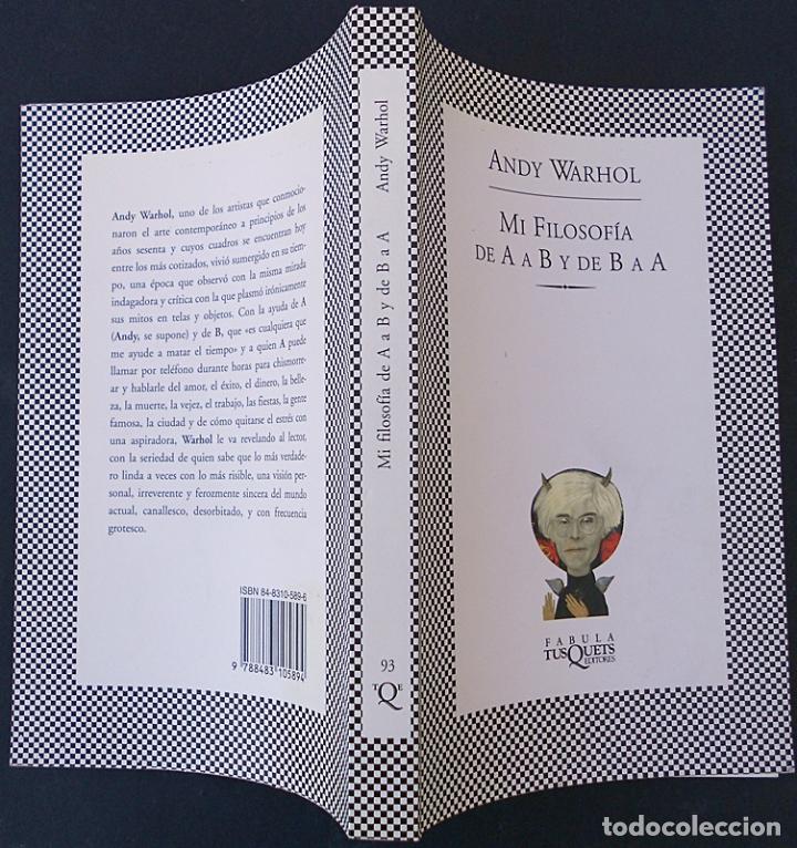 Libros de segunda mano: Mi Filosof&iacute;a de A a B y de B a A - Andy Warhol - Tusquets (F&aacute;bula) - Foto 3