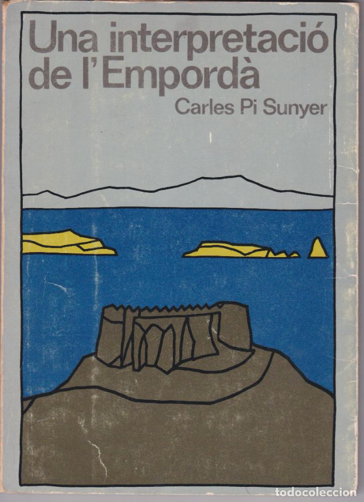 Libros de segunda mano: UNA INTERPRETACI&Oacute; DE LEMPORD&Agrave; &ndash; CARLES PI SUNYER - 1976 - Foto 1