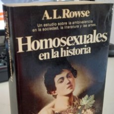 Libros de segunda mano: HOMOSEXUALES EN LA HISTORIA - ROWSE, A.L.. Lote 341760903