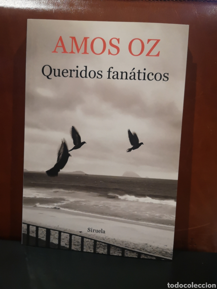 Libros de segunda mano: Queridos fan&aacute;ticos. Amos Oz. - Foto 1