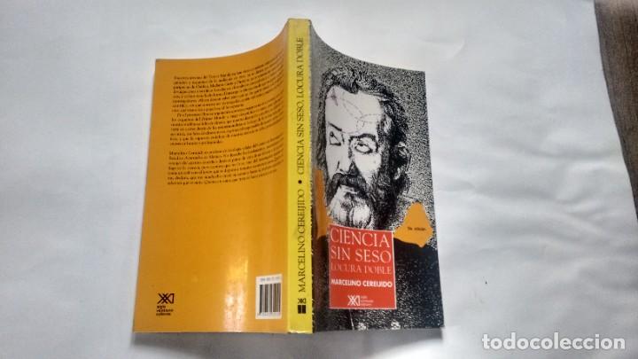 Libros de segunda mano: CIENCIA SIN SESO - MARCELINO CEREIJIDO - - Foto 2