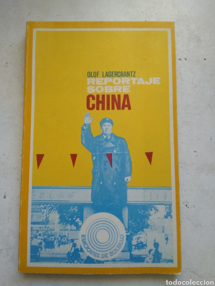Libros de segunda mano: REPORTAJE SOBRE CHINA/OLOF LAGERCRANTZ - Foto 1
