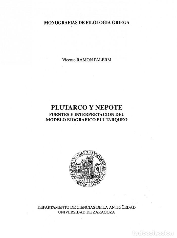 Libros de segunda mano: Plutarco y Nepote. Fuentes e interpretaci&oacute;n del modelo biogr&aacute;fico plutarqueo.