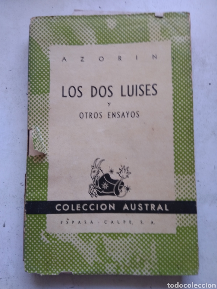 Libros de segunda mano: LOS DOS LUISES Y OTROS ENSAYOS/AZORIN/AUSTRAL - Foto 1