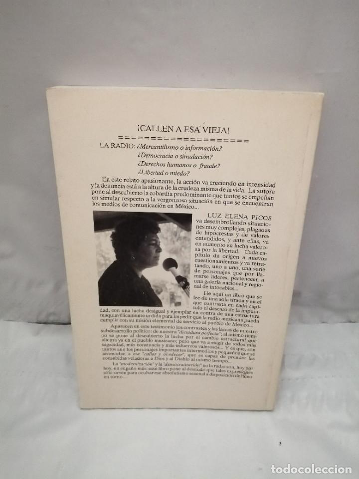 Libros de segunda mano: CALLEN A ESA VIEJA (PRIMERA EDICI&Oacute;N) - Foto 2