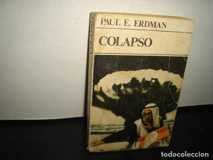 Libros de segunda mano: 9- COLAPSO - PAUL E. ERDMAN - Foto 1