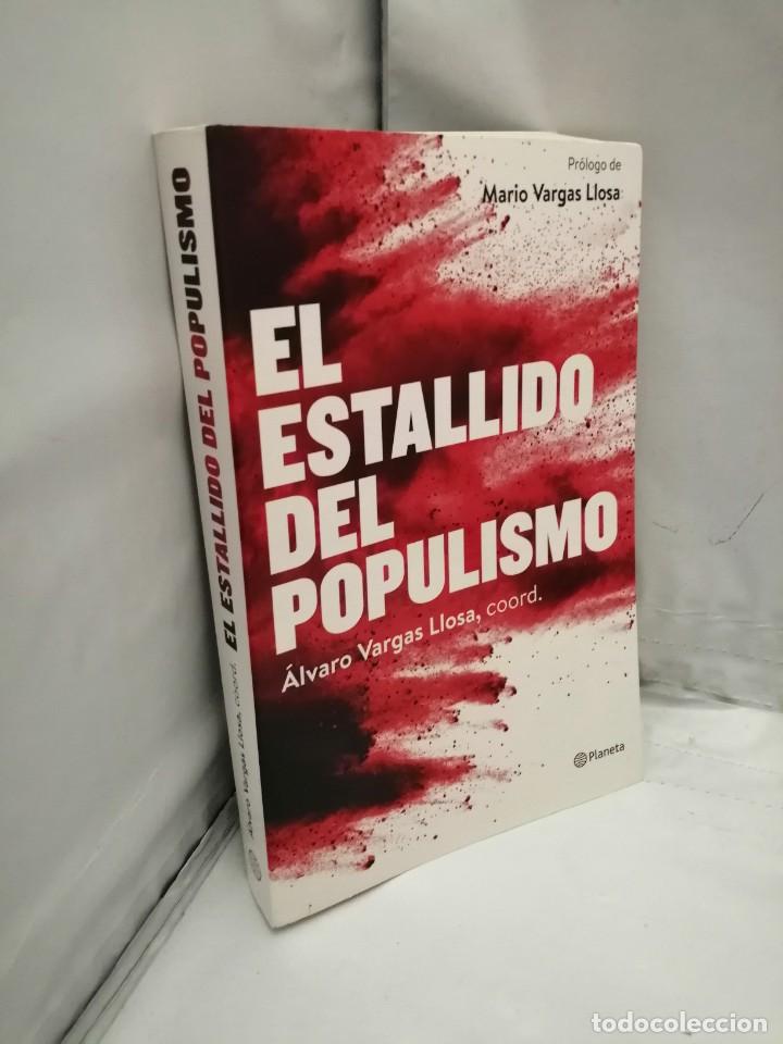 Libros de segunda mano: EL ESTALLIDO DEL POPULISMO (PRIMERA EDICI&Oacute;N) - Foto 3