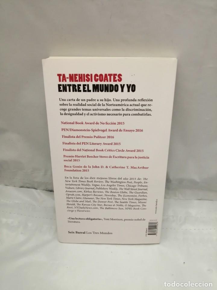 Libros de segunda mano: ENTRE EL MUNDO Y YO (PRIMERA EDICI&Oacute;N) - Foto 2