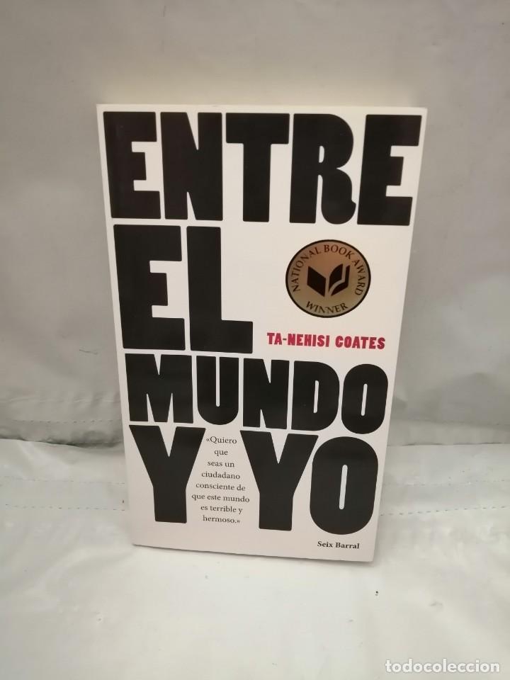 Libros de segunda mano: ENTRE EL MUNDO Y YO (PRIMERA EDICI&Oacute;N) - Foto 1