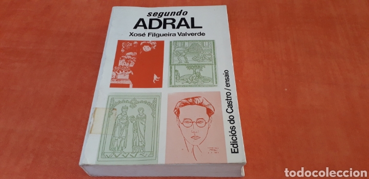 Libros de segunda mano: SEGUNDO ADRAL, XOS&Eacute; FILGUEIRA VALVERDE, - Foto 1