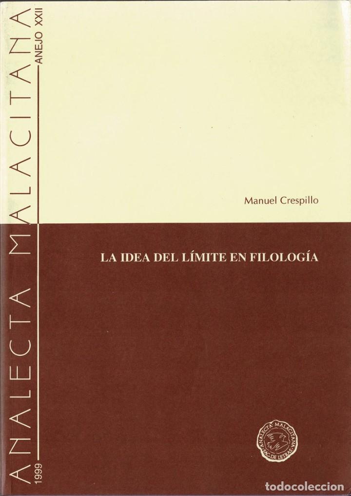 Libros de segunda mano: La idea del l&iacute;mite en filolog&iacute;a - Manuel Crespillo - Foto 1