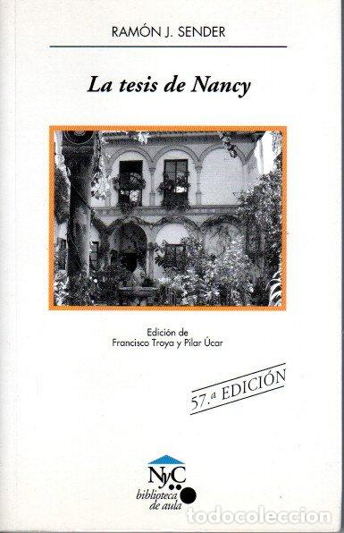 Libros de segunda mano: LA TESIS DE NANCY - RAM&Oacute;N J. SENDER - Foto 1