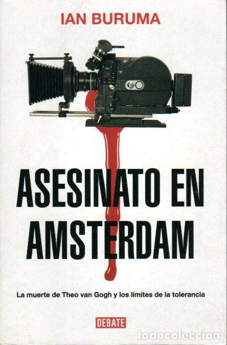 Libros de segunda mano: ASESINATO EN AMSTERDAM - IAN BURUMA - Foto 1