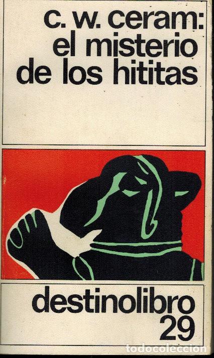 Libros de segunda mano: EL MISTERIO DE LOS HITITAS - Foto 1