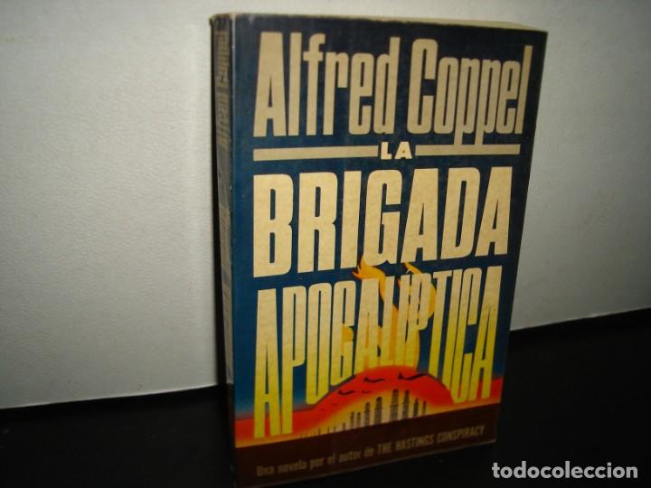 Libros de segunda mano: 14- LA BRIGADA APOCAL&Iacute;PTICA - ALFRED COPPEL - Foto 1