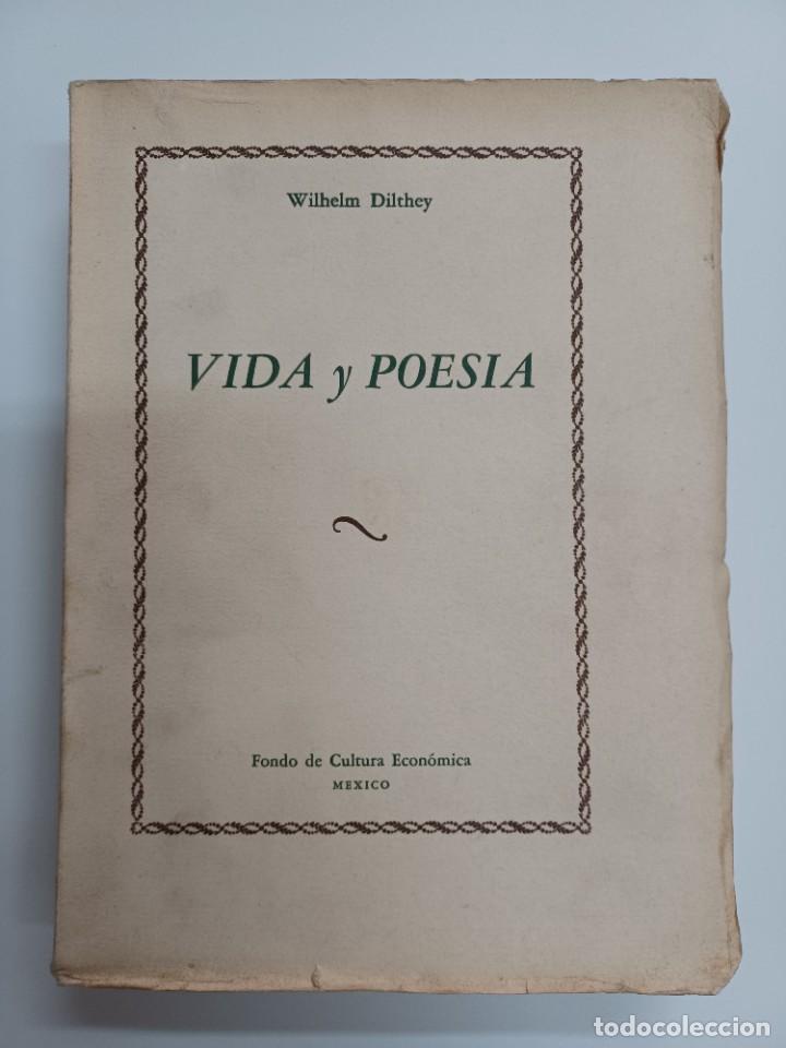 Libros de segunda mano: DILTHEY, WILHELM. VIDA Y POES&Iacute;A - Foto 1