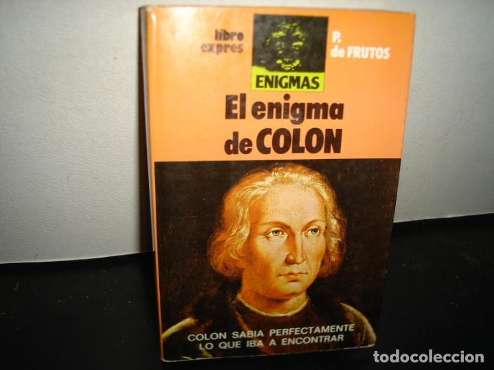 Libros de segunda mano: 17- EL ENIGMA DE COL&Oacute;N - P. DE FRUTOS - Foto 1