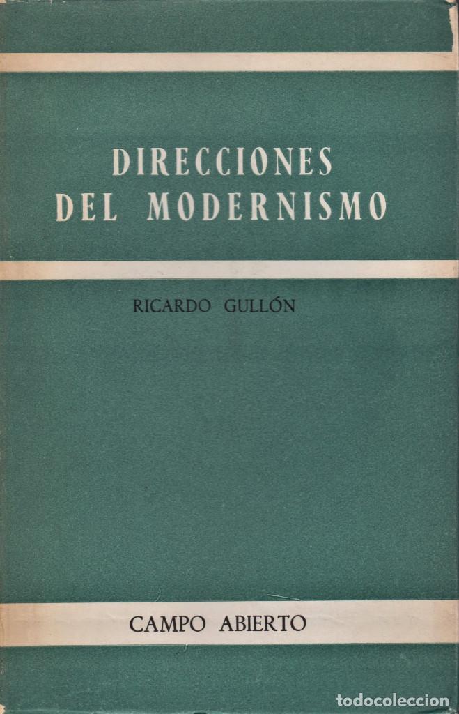 Libros de segunda mano: Direcciones del Modernismo / GULL&Oacute;N, Ricardo. - Foto 1