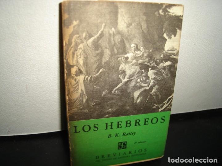 Libros de segunda mano: 19- LOS HEBREOS - B. K. RATTEY - Foto 1