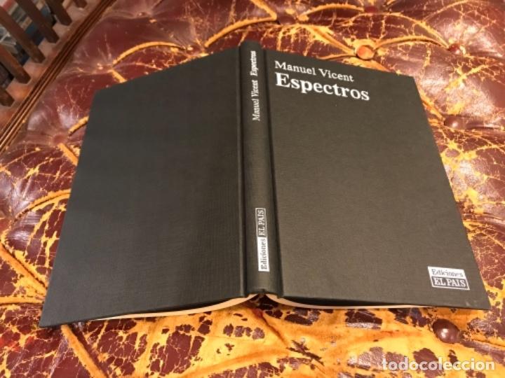 Libros de segunda mano: MANUEL VICENT. ESPECTROS. ED. EL PA&Iacute;S, 2000 - Foto 1