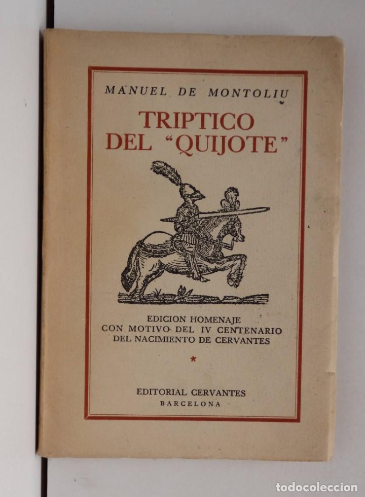 Libros de segunda mano: Manuel de MONTOLIU. Tr&iacute;ptico del Quijote - Foto 1