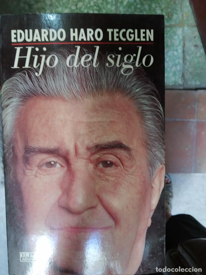 Libros de segunda mano: Eduardo Haro Tecglen - Hijo del siglo - Foto 1
