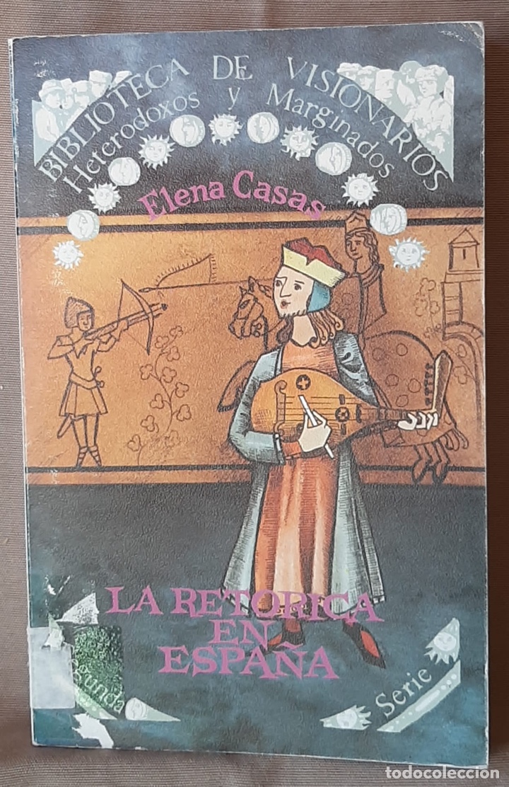 Libros de segunda mano: La ret&oacute;rica en Espa&ntilde;a. Elena Casas. - Foto 1