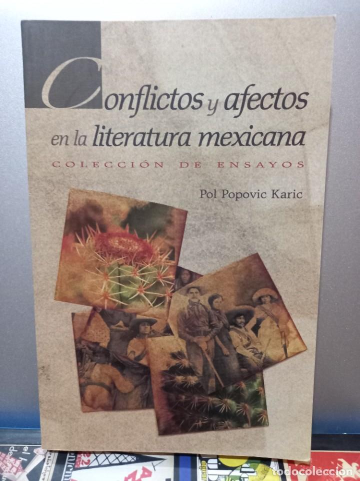 Second hand books: Pol Popovic Karic - Conflictos y afectos en la literatura mexicana / Purrua 2011