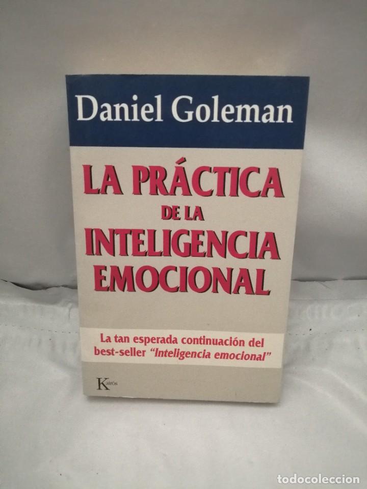 Libros de segunda mano: LA PR&Aacute;CTICA DE LA INTELIGENCIA EMOCIONAL - Foto 1