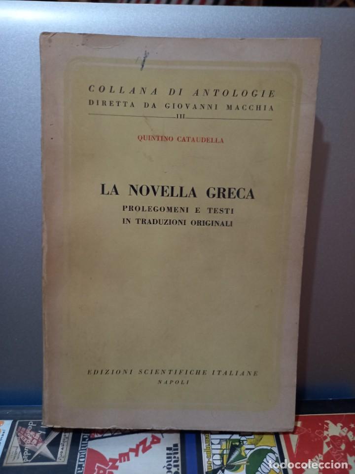 Second hand books: Quintino Cataudella - La novella greca / Edizioni Scientifiche italiane