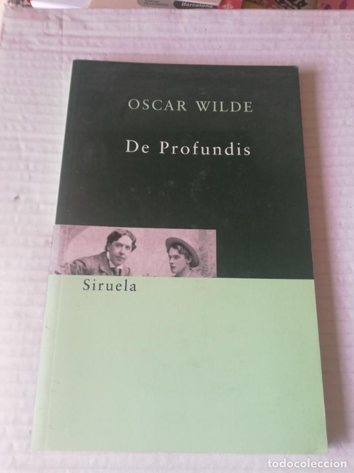 Libros de segunda mano: OSCAR WILDE. DE PROFUNDIS . SIRUELA . 2008 - Foto 1