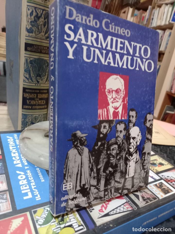 Libros de segunda mano: Dardo C&uacute;neo - Sarmiento y Unamuno / Editorial de Belgrano 1981 - Foto 2