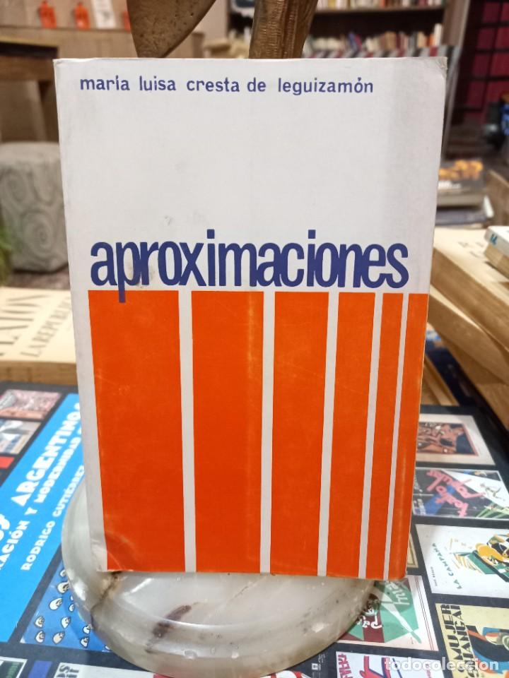 Libri di seconda mano: Mar&iacute;a Luisa Cresta de Leguizam&oacute;n - Aproximaciones, TEUCO, C&oacute;rdoba 1971