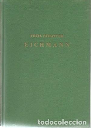 Libros de segunda mano: Eichmann. &iquest;Criminal de guerra?. Fritz Straffer - Foto 1