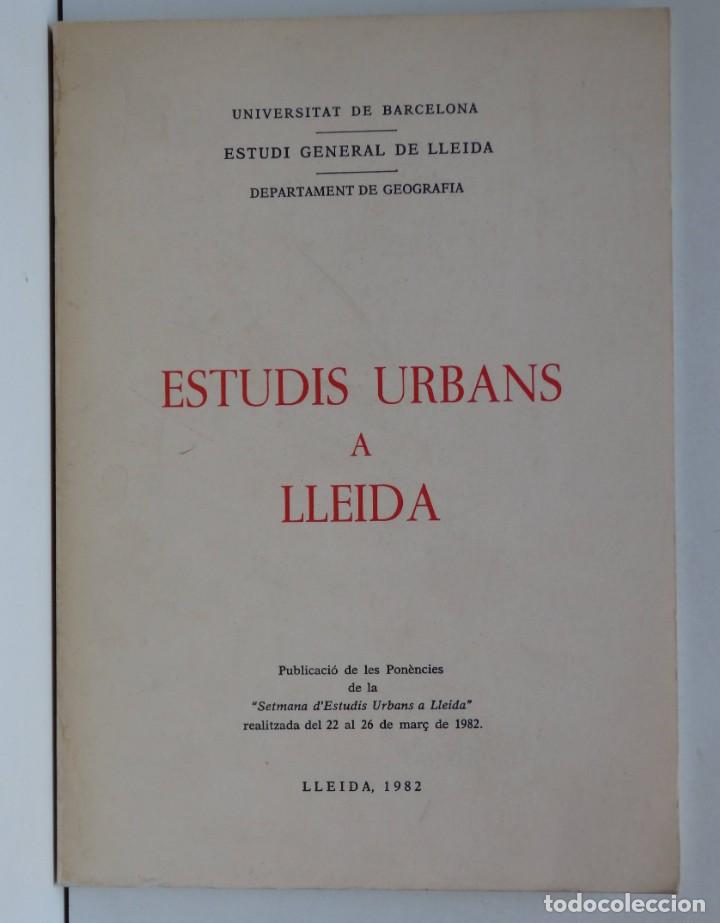 Libros de segunda mano: Estudis Urbans a Lleida &ndash; Lleida 1982 - Foto 2