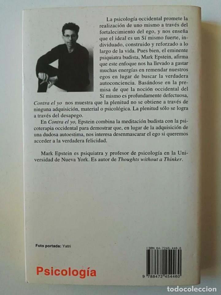 Libros de segunda mano: CONTRA EL YO - MARK EPSTEIN - ED. KAIR&Oacute;S 2000 - Foto 2