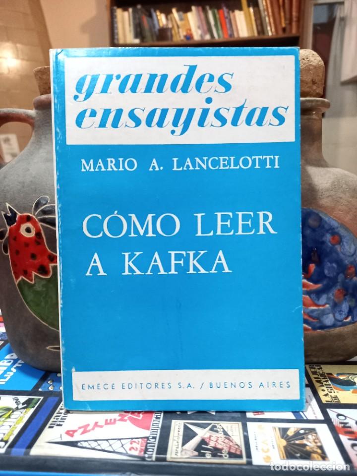 Libros de segunda mano: Mario A. Lancelotti - C&oacute;mo leer a Kafka / Emec&eacute; 1969 - Foto 1