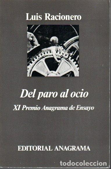 Libros de segunda mano: DEL PARO AL OCIO - LUIS RACIONERO - Foto 1