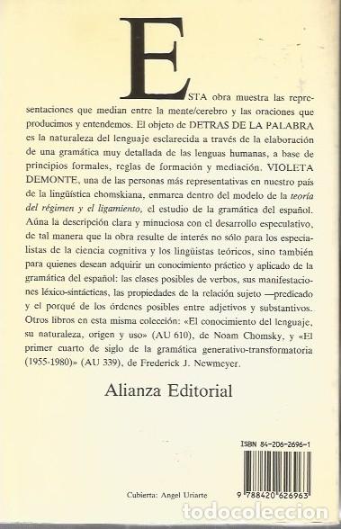 Libros de segunda mano: DETR&Aacute;S DE LA PALABRA. ESTUDIOS DE GRAM&Aacute;TICA DEL ESPA&Ntilde;OL.-Violeta Demonte - Foto 2