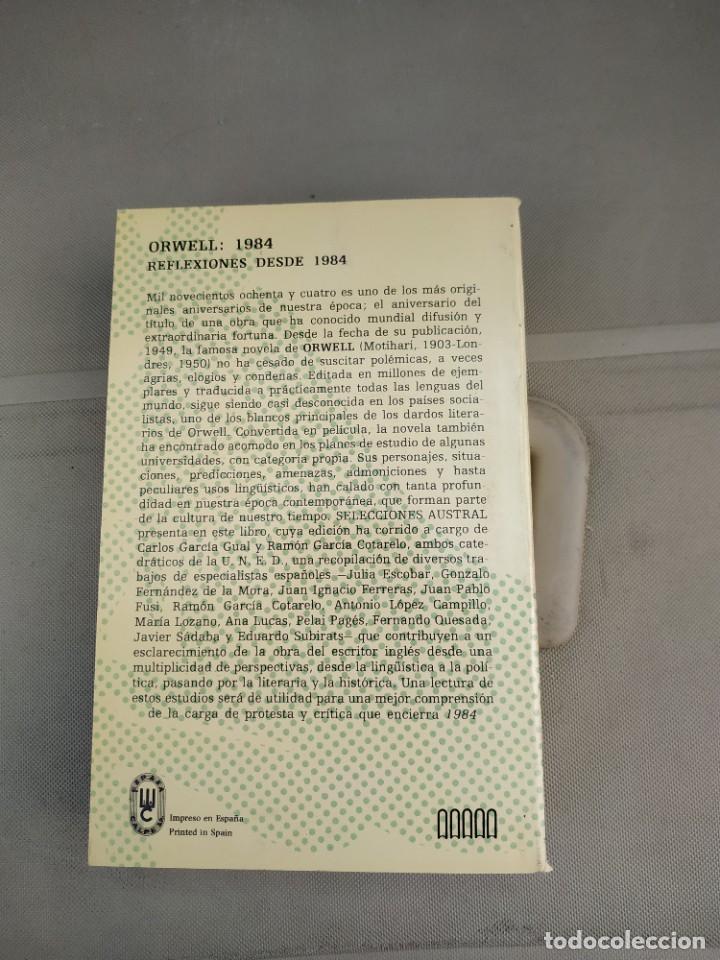 Libros de segunda mano: Orwell: 1984. Reflexiones desde 1984 - VVAA. Austral - Foto 2