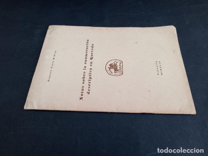 Libros de segunda mano: 1959 - ERNESTO VERES D&acute;OC&Oacute;N. Notas sobre la enumeraci&oacute;n descriptiva en Quevedo-DEDICADO POR EL AUTOR