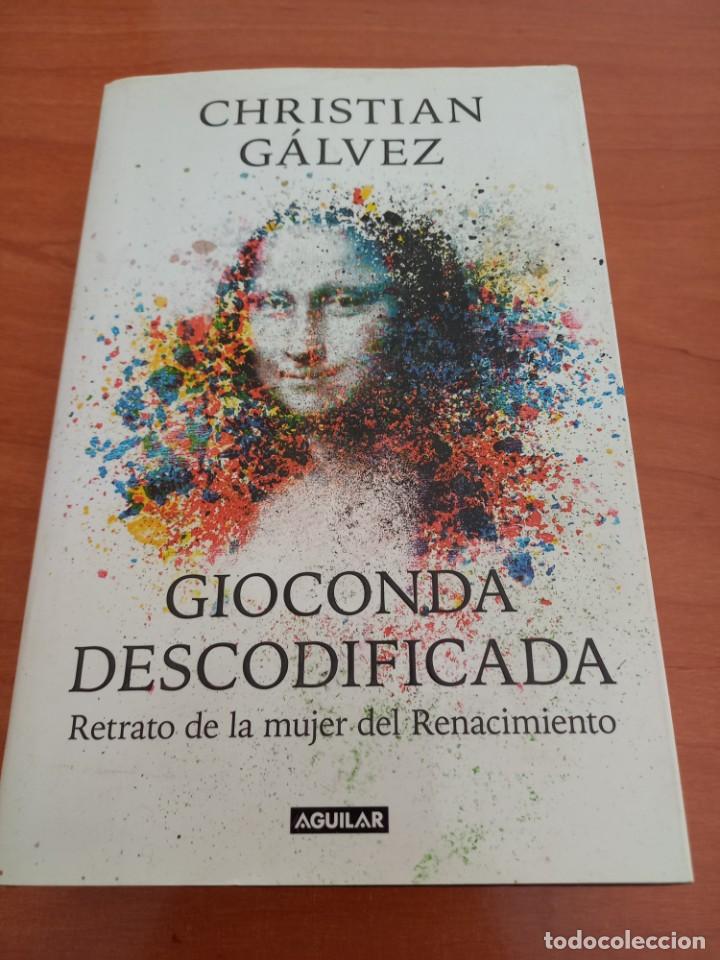 Libros de segunda mano: GIOCONDA DESCODIFICADA , CHRISTIAN GALVEZ - Foto 1